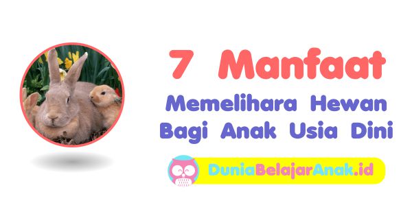 7-Manfaat-Memelihara-Hewan-Bagi-Anak-Usia-Dini